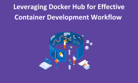 Leveraging Docker Hub for Effective Container Development Workflow